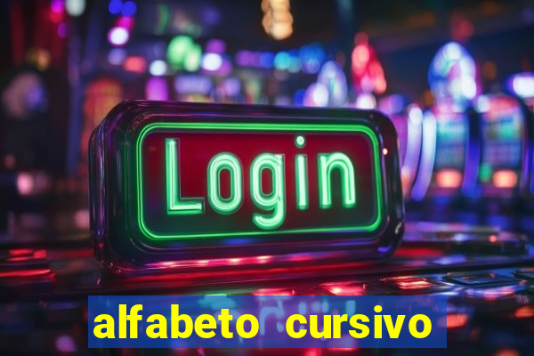 alfabeto cursivo para treinar caligrafia